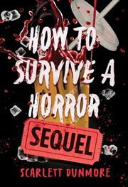 Buy How to Survive a Horror Sequel
