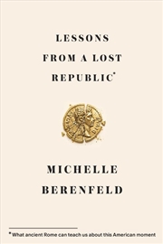 Buy Lessons from a Lost Republic
