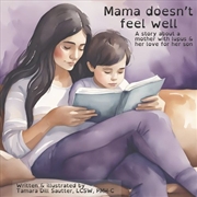 Buy Mama Doesn't Feel Well