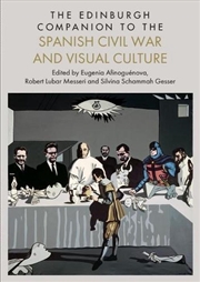 Buy The Edinburgh Companion to the Spanish Civil War and Visual Culture