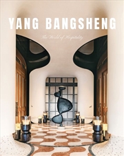 Buy Yang Bangsheng: The World of Hospitality