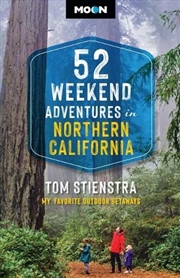 Buy 52 Weekend Adventures in Northern California