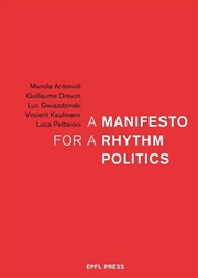 Buy A Manifesto for a Rhythm Politics