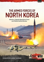 Buy Armed Forces of North Korea Volume 4: Special Operations Force and Missile General Bureau