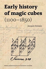 Buy Early History of Magic Cubes (1100-1850)