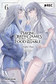 Buy Playing Death Games to Put Food on the Table, Vol. 6