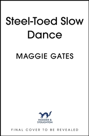 Buy Steel-Toed Slow Dance
