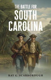 Buy The Battle for South Carolina