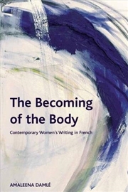 Buy The Becoming of the Body
