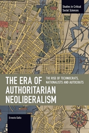 Buy The Era of Authoritarian Neoliberalism