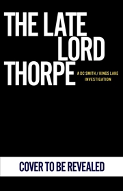 Buy The Late Lord Thorpe