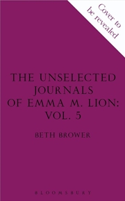 Buy The Unselected Journals of Emma M. Lion, vol. 5