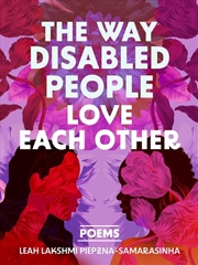 Buy The Way Disabled People Love Each Other