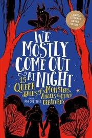 Buy We Mostly Come Out at Night