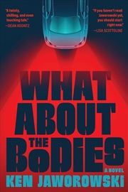 Buy What About the Bodies