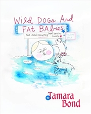 Buy Wild Dogs and Fat Babies