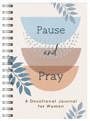 Buy Pause and Pray: A Devotional Journal for Women