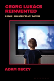 Buy Georg Lukacs Reinvented: Realism in Contemporary Culture