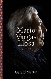 Buy Mario Vargas Llosa: A Life