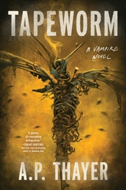 Buy Tapeworm : A Vampire Novel