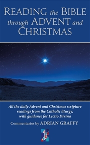 Buy Reading the Bible through Advent and Christmas : All the daily Advent and Christmas scripture readin