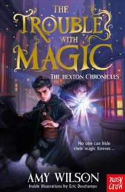 Buy The Hexton Chronicles: The Trouble with Magic