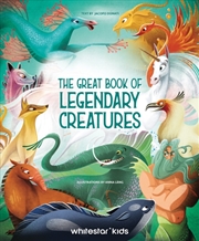 Buy The Great Book of Legendary Creatures