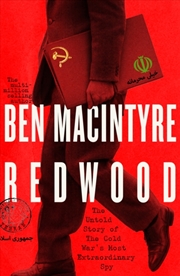Buy Redwood : The Untold Story of the Cold War's Most Extraordinary Spy