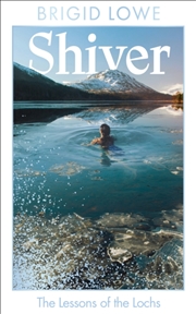 Buy Shiver : The Lessons of the Lochs