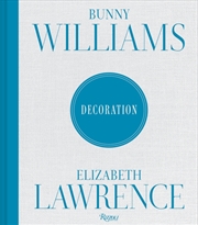 Buy Bunny Williams and Elizabeth Lawrence: Decoration