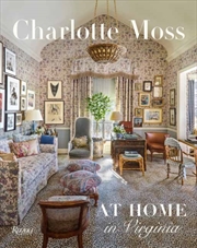 Buy Charlotte Moss: At Home in Virginia