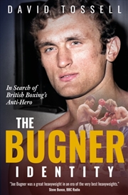 Buy The Bugner Identity : In Search of British Boxing’s Anti-Hero