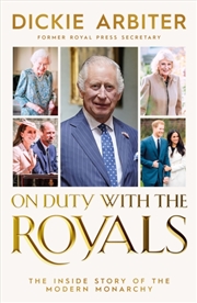 Buy On Duty with the Royals : The Inside Story of the Modern Monarchy