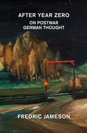 Buy After Year Zero : On Postwar German Thought