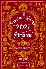 Buy The Practical Witch's Almanac 2027 : Secrets & Survival