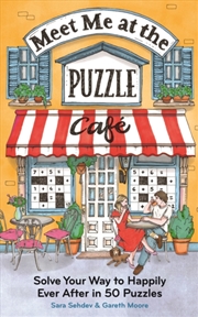 Buy Meet Me at the Puzzle Cafe : Solve Your Way to Happily Ever After in 50 Puzzles