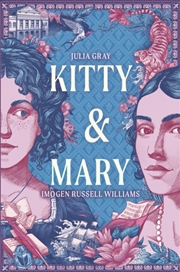 Buy Kitty and Mary : The Forgotten Bennet Sisters
