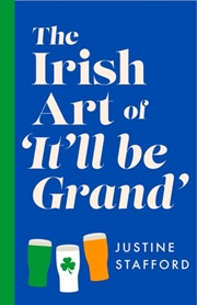 Buy The Irish Art of It'll Be Grand