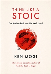 Buy Think Like a Stoic : The Ancient Path to a Life Well Lived