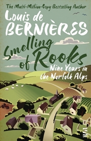 Buy Smelling of Rooks : Nine Years in the Norfolk Alps