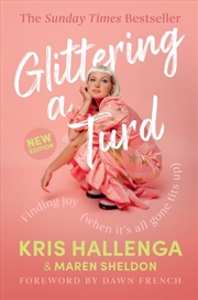 Buy Glittering a Turd : Finding Joy (When it's All Gone Tits Up)