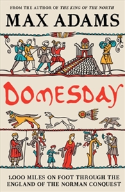 Buy Domesday : 1,000 miles on foot through the England of the Norman Conquest