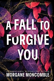 Buy A Fall to Forgive You
