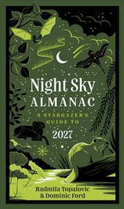 Buy Night Sky Almanac 2027 : A Stargazer’s Guide