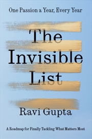 Buy The Invisible List : One Passion a Year, Every Year