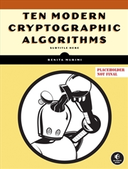 Buy Ten Modern Cryptographic Algorithms