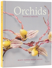 Buy Orchids: Botanical Portraits : Beauty, Natural History, Botany