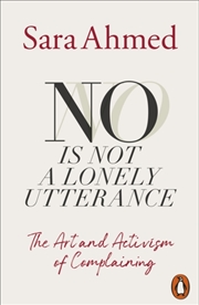 Buy No Is Not a Lonely Utterance : The Art and Activism of Complaining