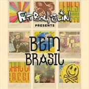 Buy Fatboy Slim Presents Bem Brasil