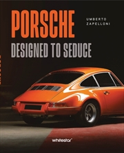 Buy Porsche : Designed to Seduce
